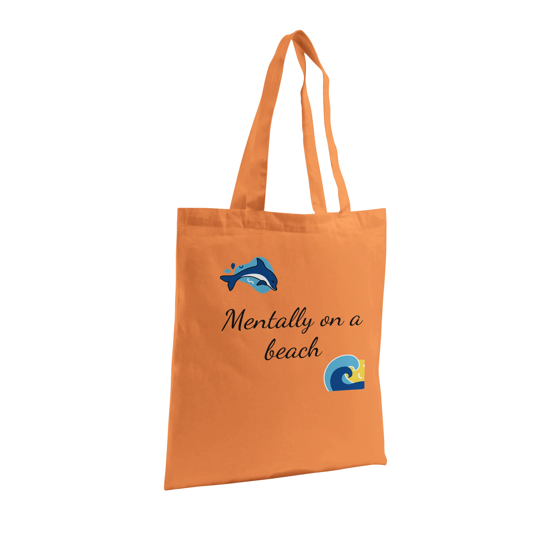 Limited edition organic cotton tote bag with the phrase 'Mentally on a Beach'