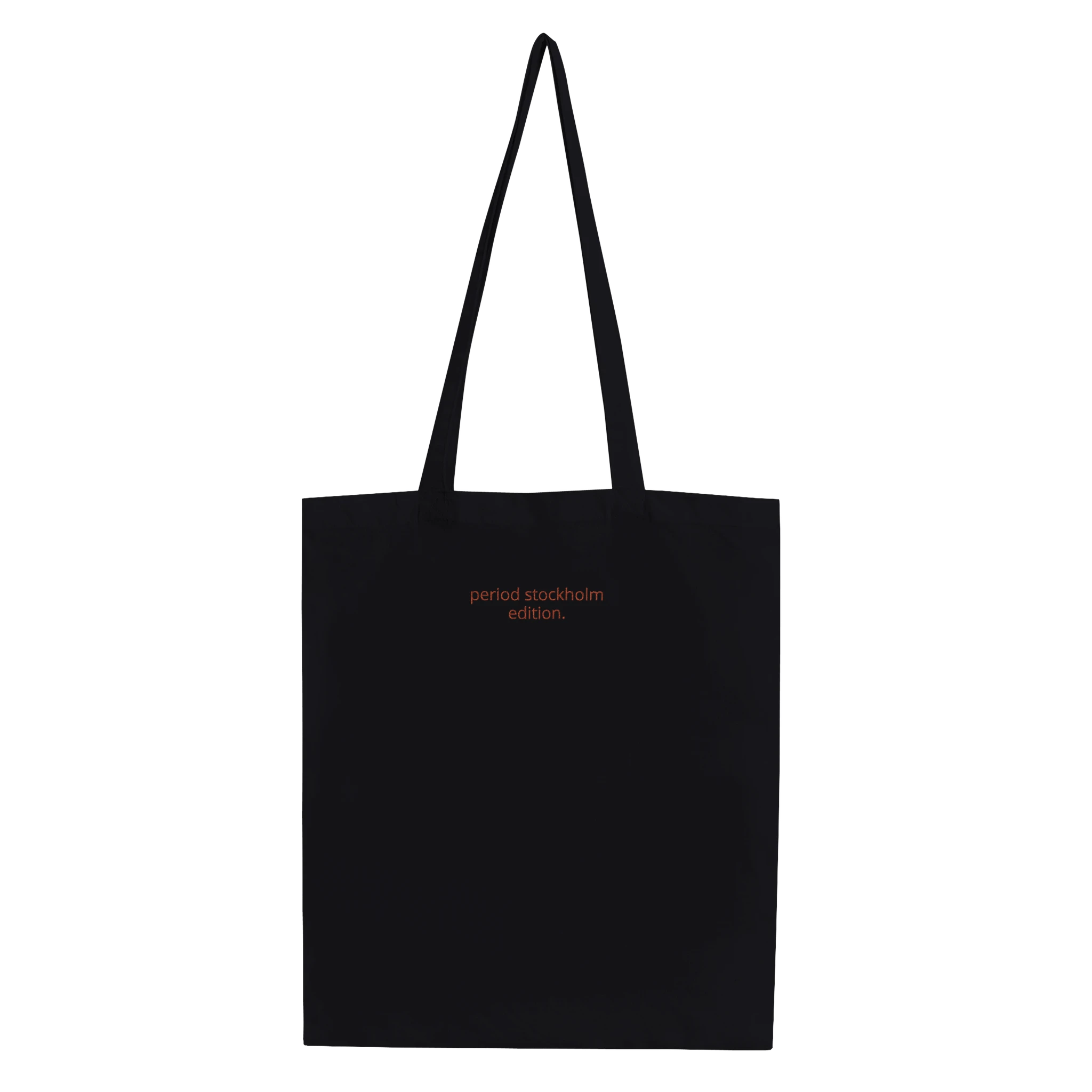 Organic cotton embroidered tote bag with the phrase 'period stockholm edition'