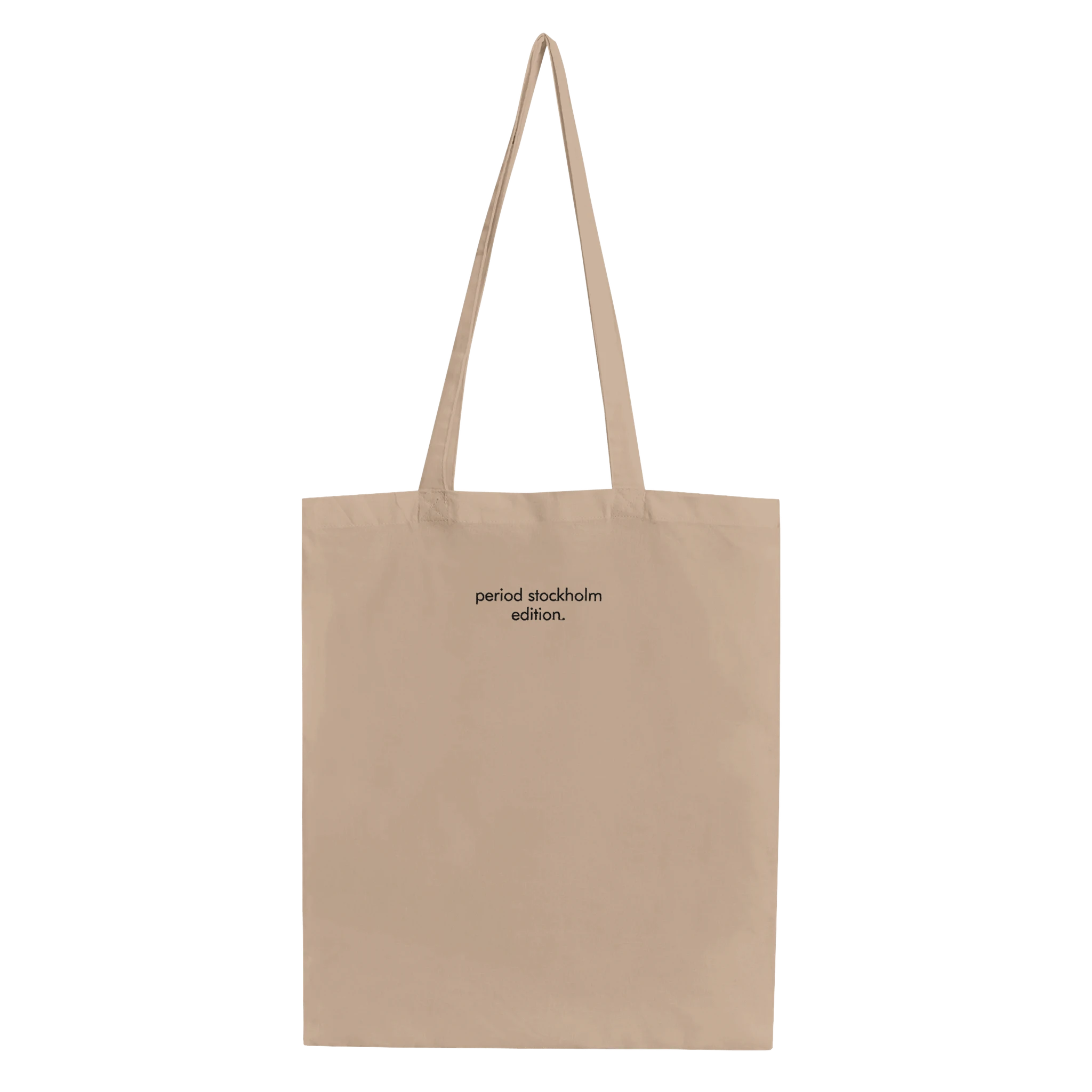 Organic cotton embroidered tote bag with the phrase 'period stockholm edition'