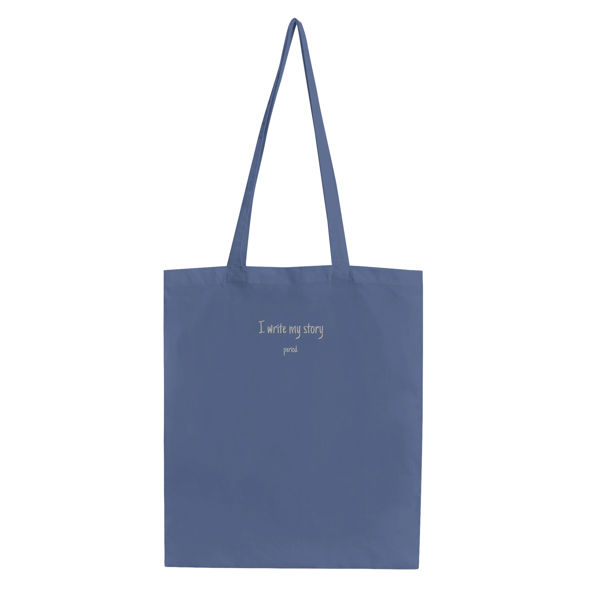 Organic cotton embroidered tote bag with the phrase 'I write my story'